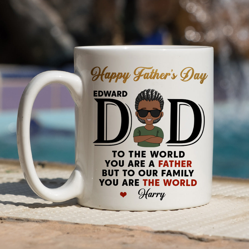 You Are The World - Personalized Custom Coffee Mug