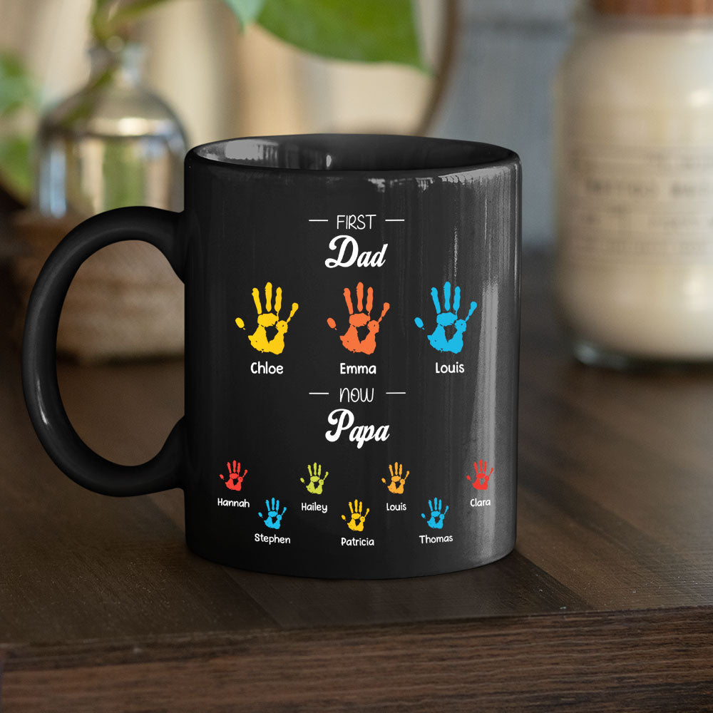 First Dad Now Papa - Personalized Custom Coffee Mug