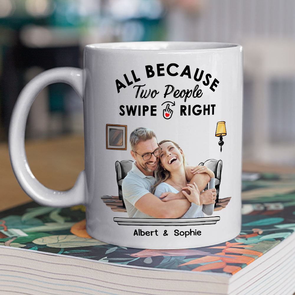All Because - Personalized Custom Coffee Mug