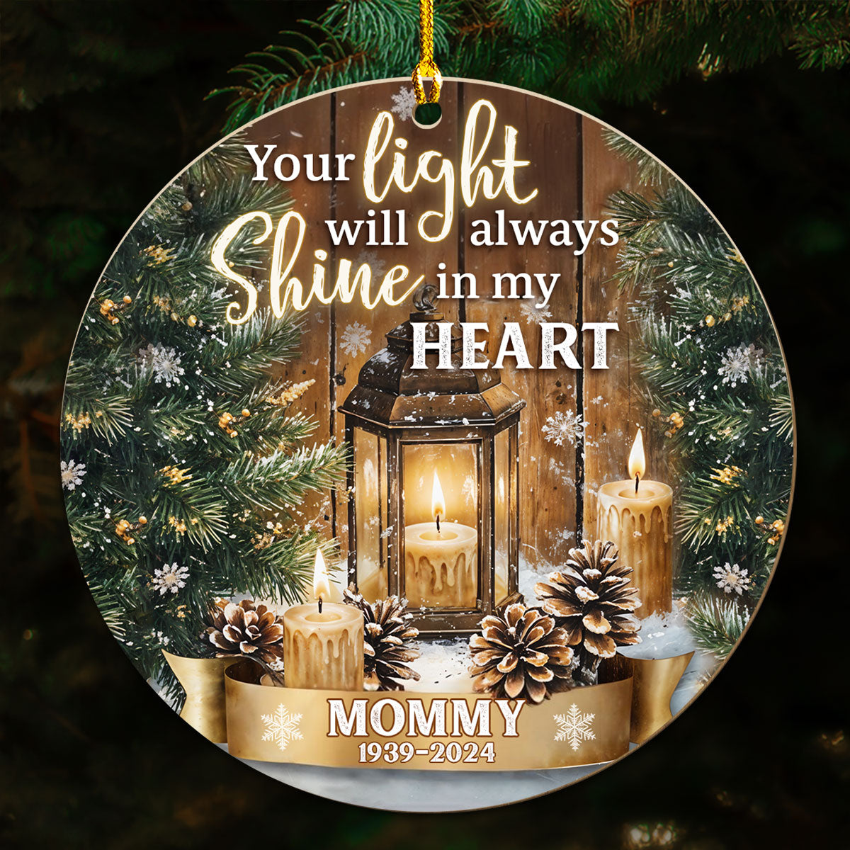 Your Light Will Always Shine In My Heart - Personalized Custom Wood Ornament