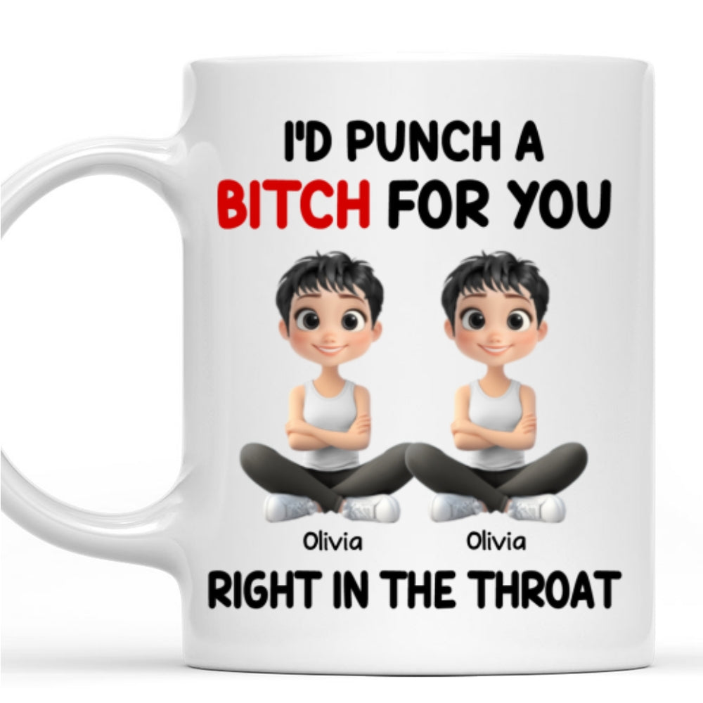 Punch A Bitch For My Bestie - Personalized Custom Coffee Mug
