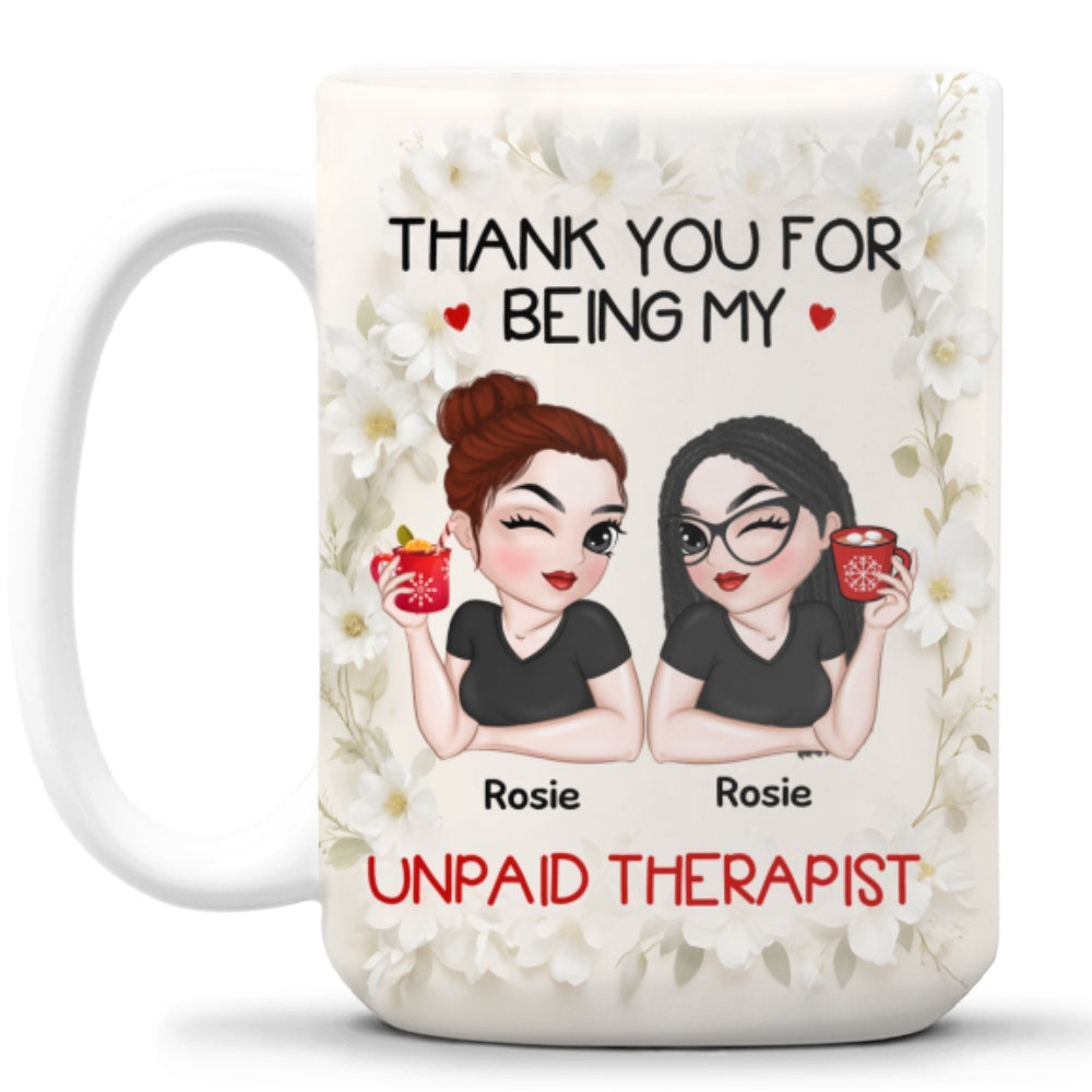 Unpaid Therapist - Personalized Custom Coffee Mug