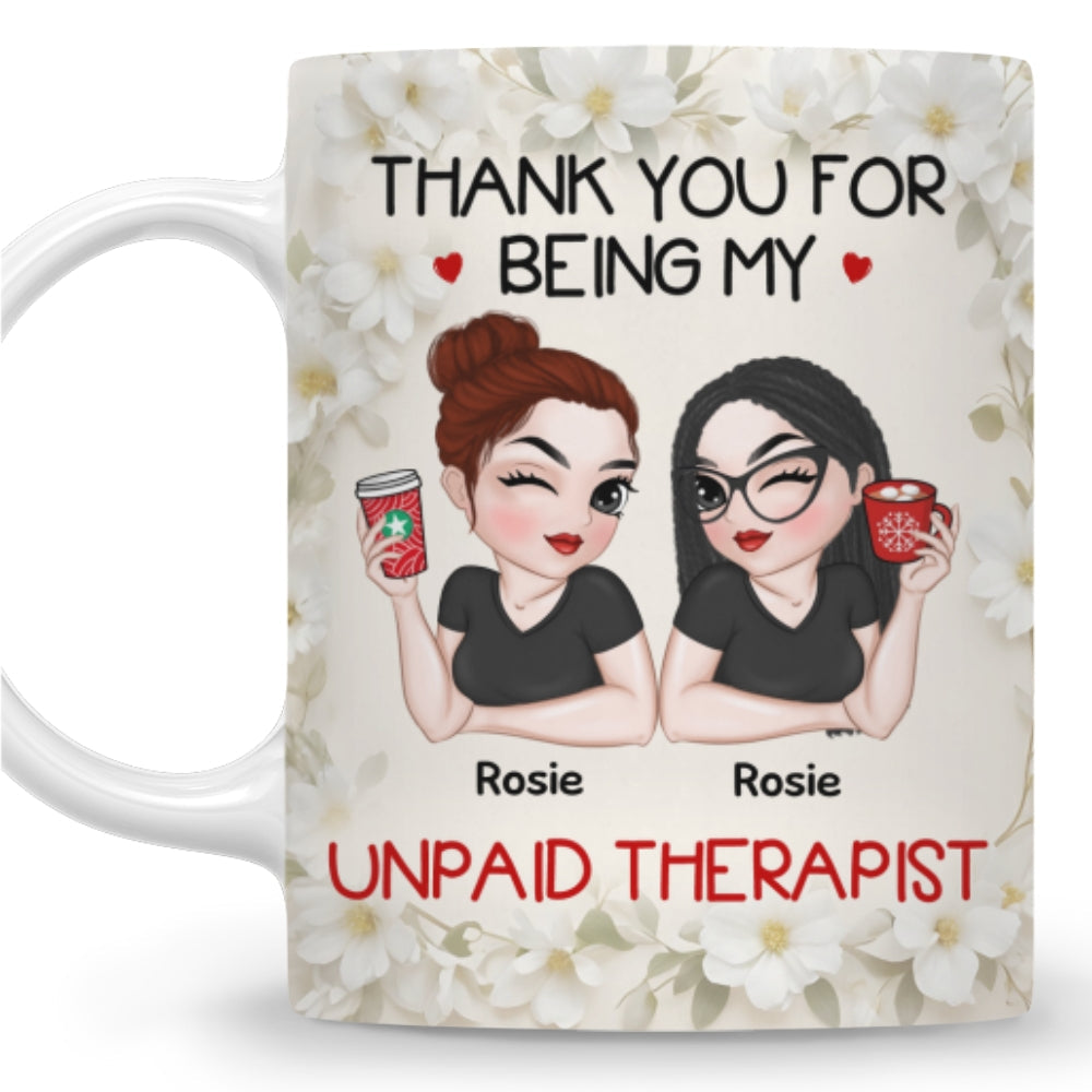 Unpaid Therapist - Personalized Custom Coffee Mug