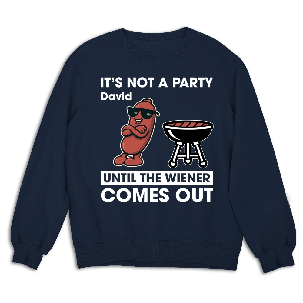 Wieners Out And Let The Party Begin - Personalized Custom Shirt