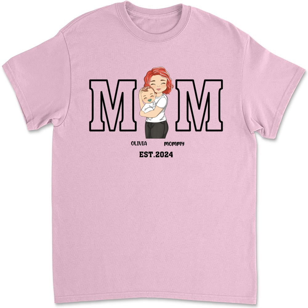 Mommy Is Happy To Have Me - Personalized Custom Shirt