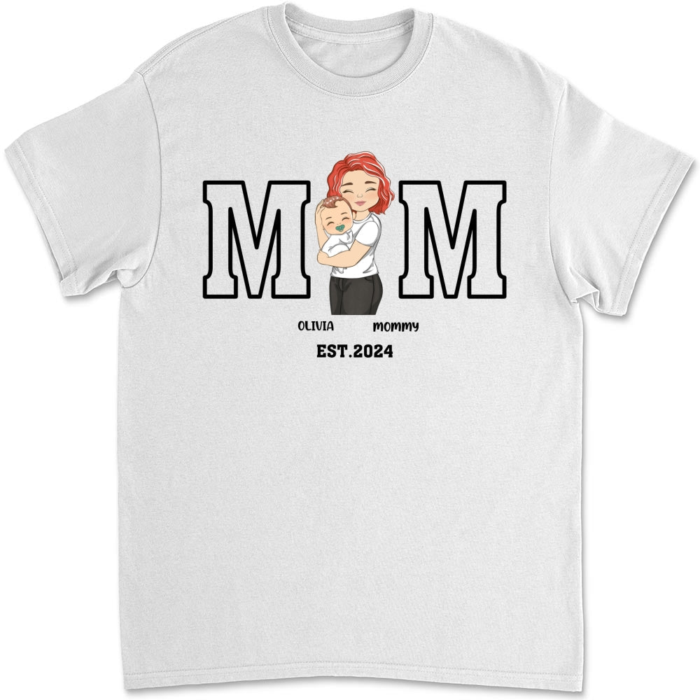 Mommy Is Happy To Have Me - Personalized Custom Shirt