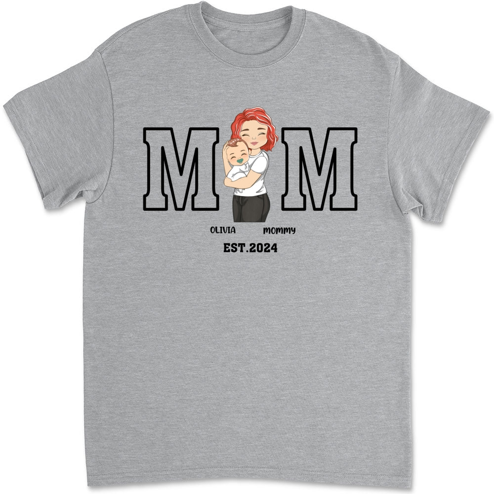 Mommy Is Happy To Have Me - Personalized Custom Shirt
