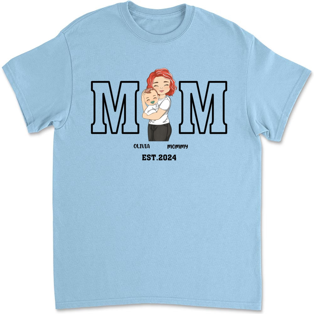 Mommy Is Happy To Have Me - Personalized Custom Shirt