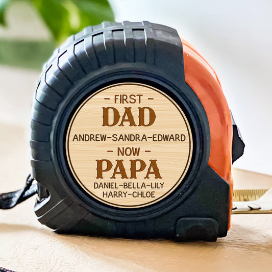 First Dad Now Grandpa - Personalized Custom Tape Measure