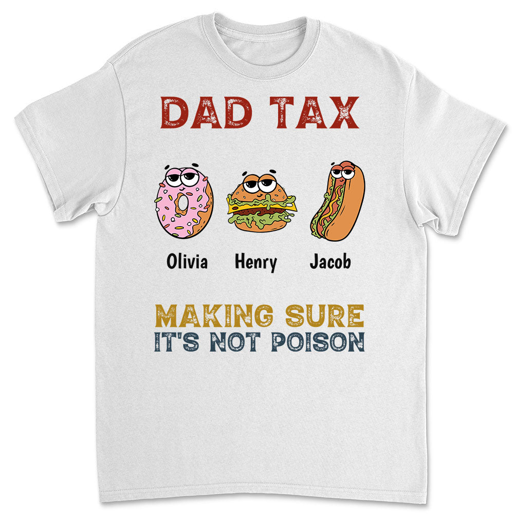Dad Tax - Personalized Custom Shirt