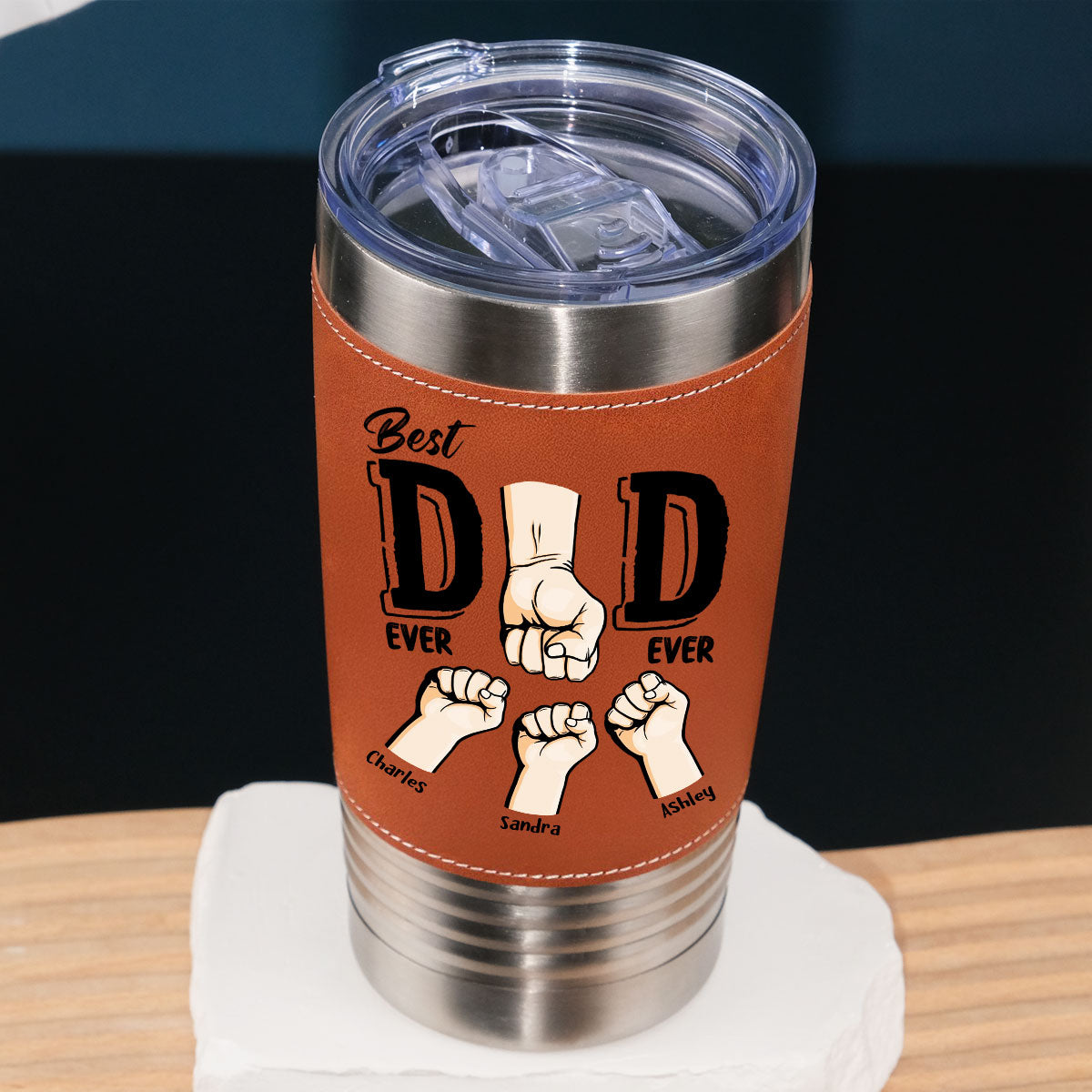 Best Dad Ever Ever - Personalized Custom Leather Tumbler