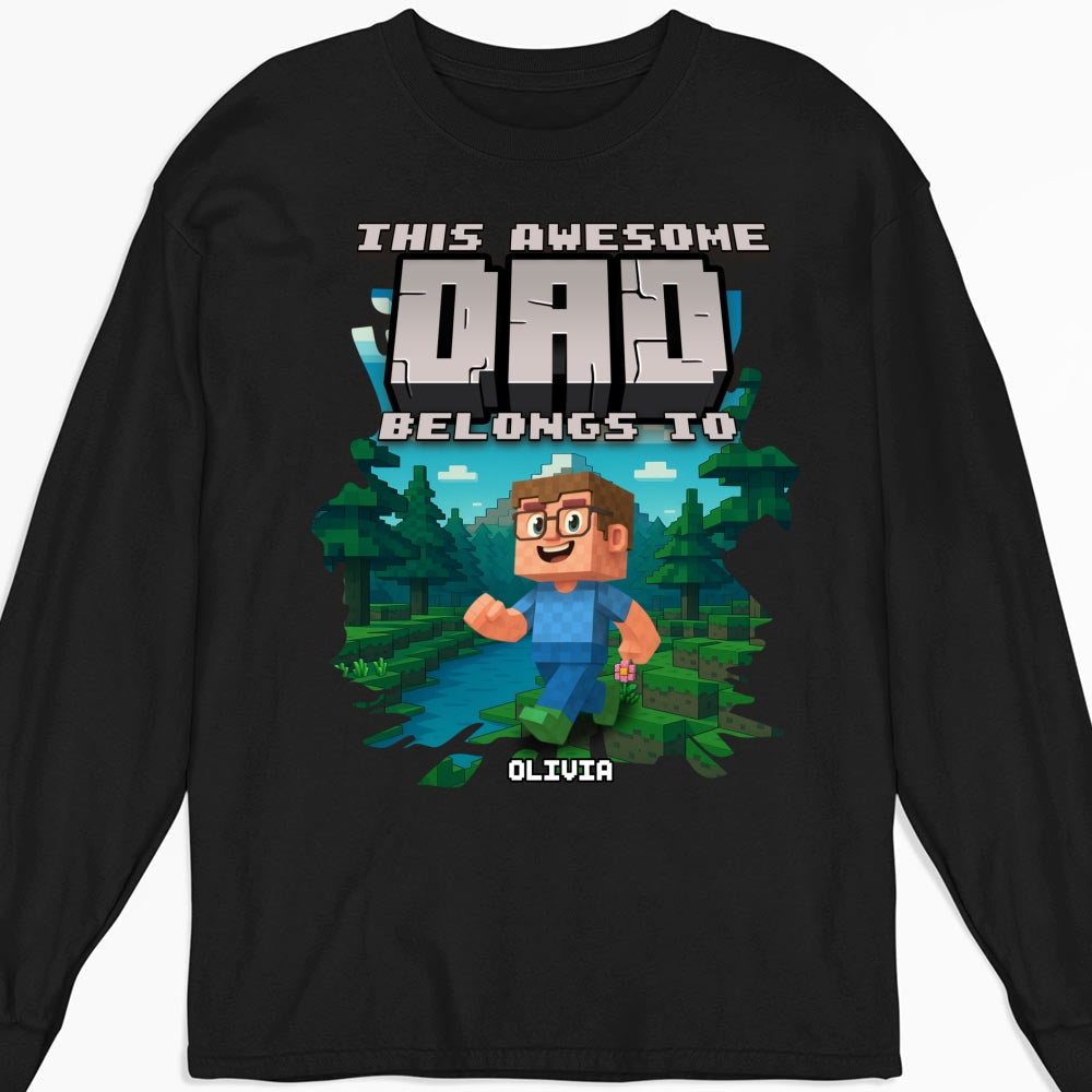This Awesome Dad Belongs To Me - Personalized Custom Shirt