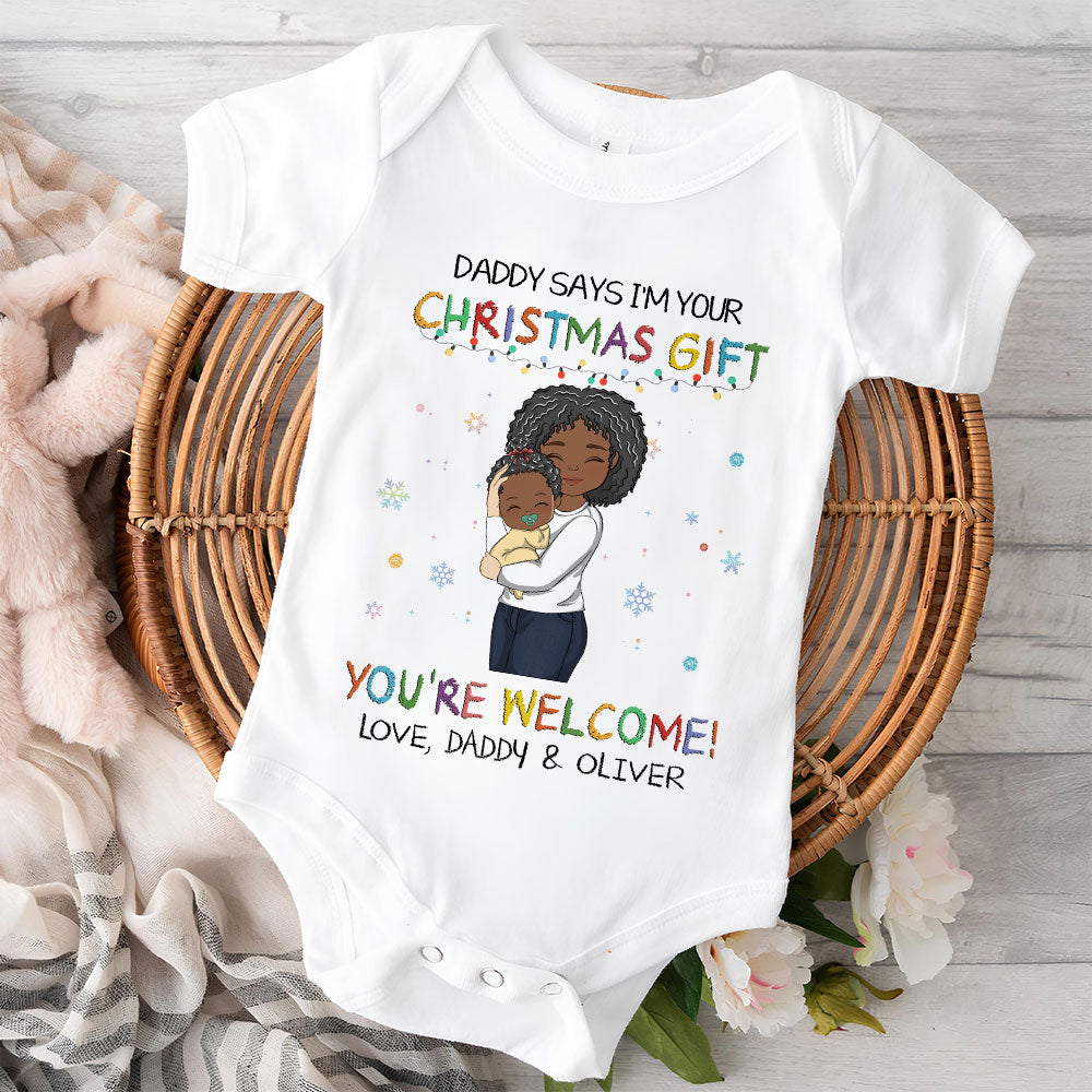 Daddy Says I Am Your Christmas Gift - Personalized Custom Baby Onesie