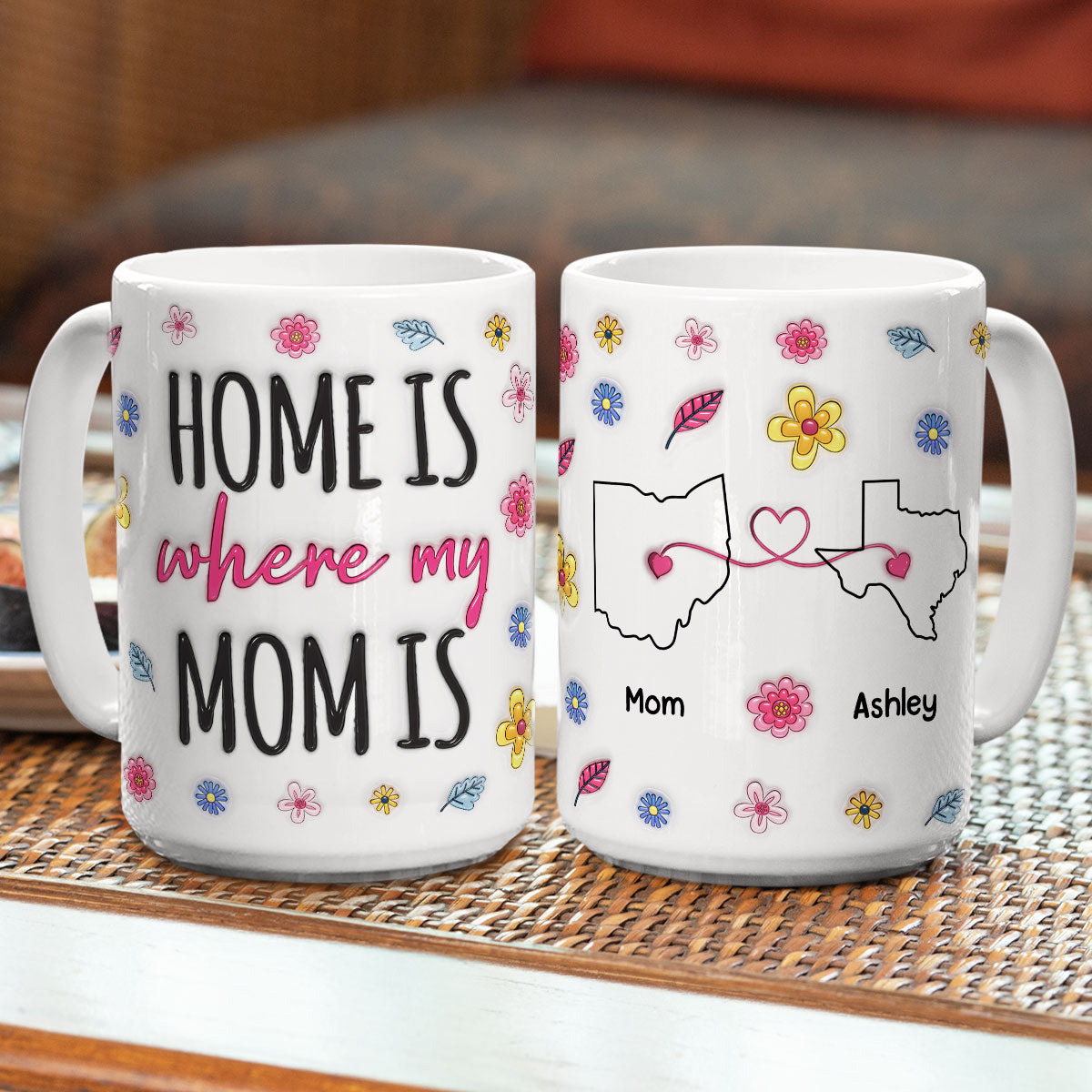 Home Is Where Our Mom Is - Personalized Custom 3D Inflated Effect Mug