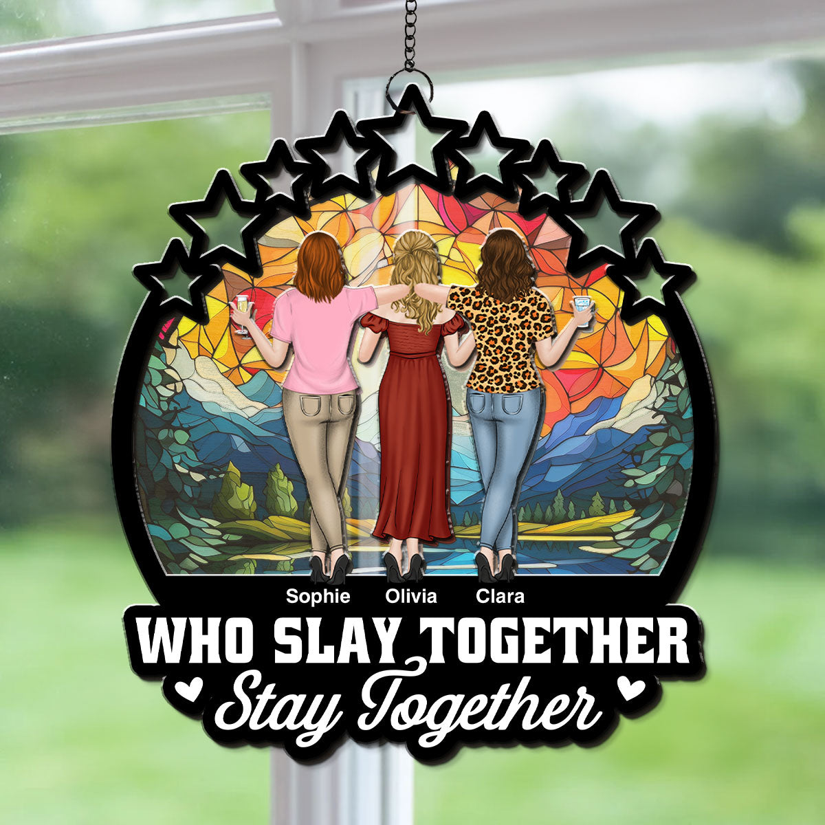 Slay Together - Personalized Custom Suncatcher