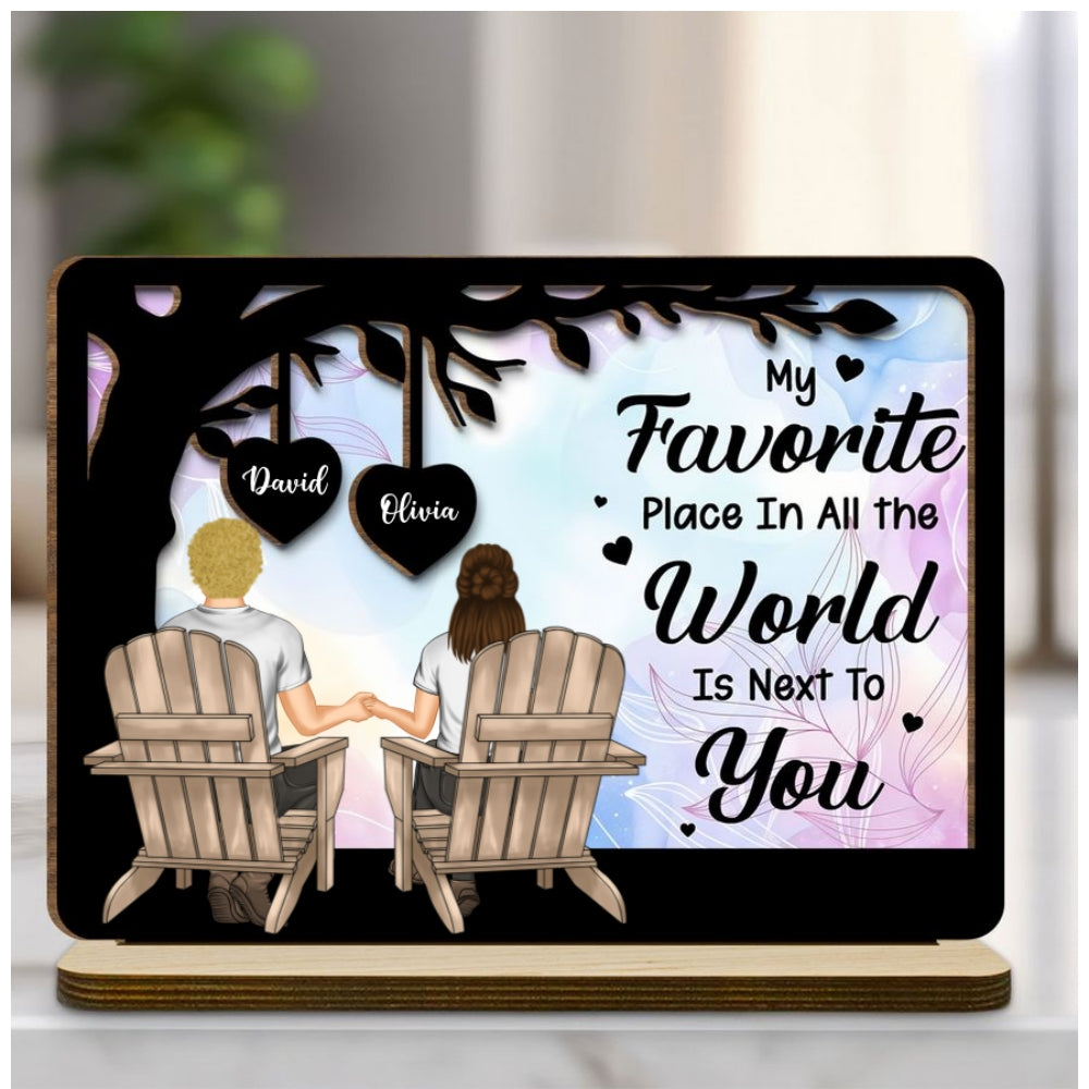 My Favorite Place - Personalized Custom 2-Layer Wood Plaque With Flat Base