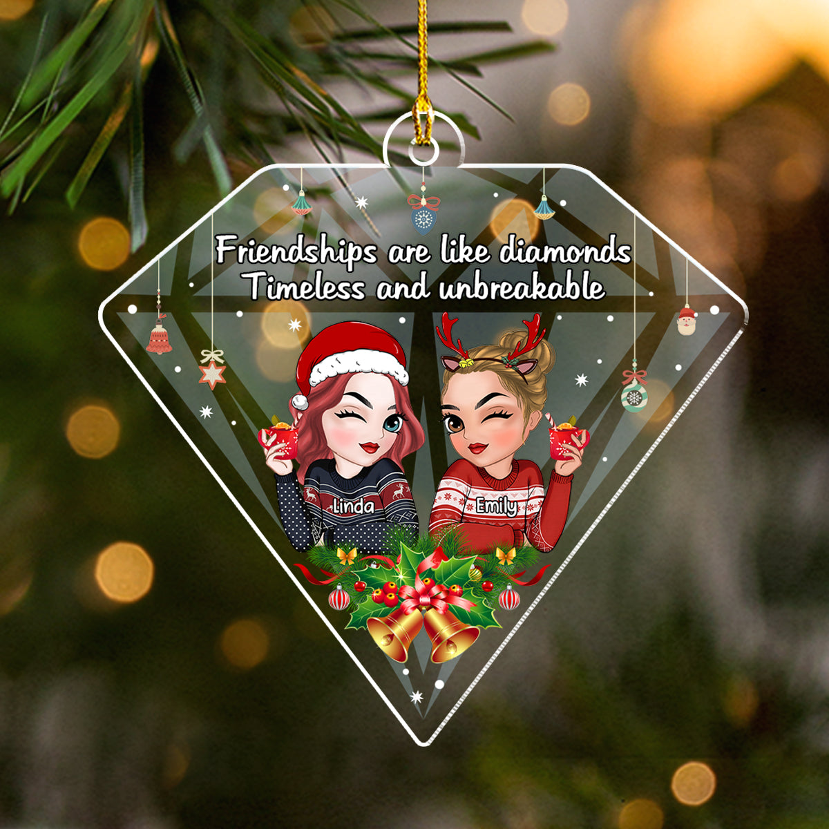 Friendships Are Like Diamonds - Personalized Custom Acrylic Ornament
