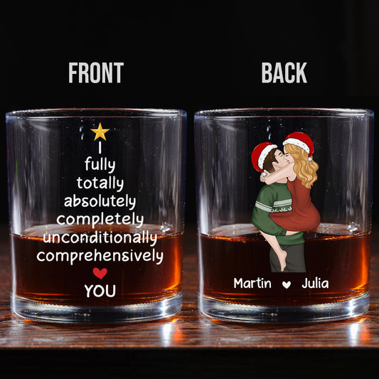 I Fully Love You - Personalized Custom Whiskey Glass