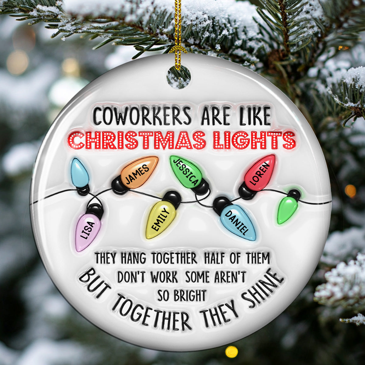 Coworkers Are Like Christmas - Personalized Custom 3D Inflated Effect Ceramic Ornament