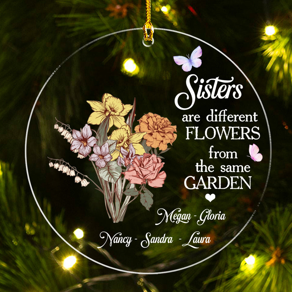 Sisters Are Different Flower - Personalized Custom Acrylic Ornament