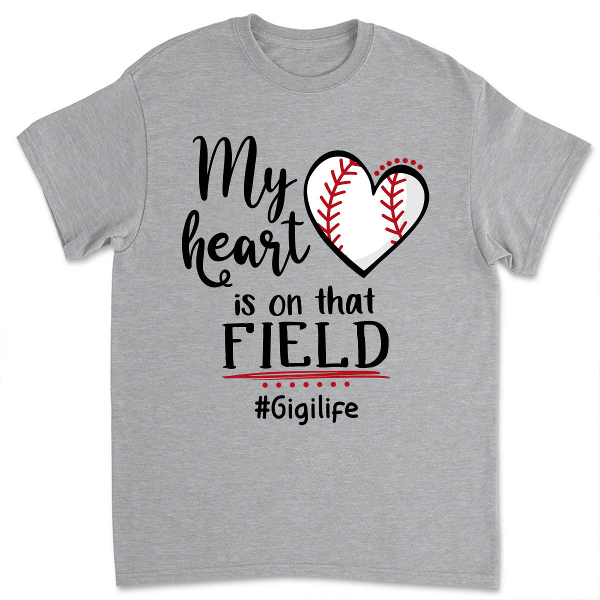 My Heart Is On That Field - Personalized Custom Shirt