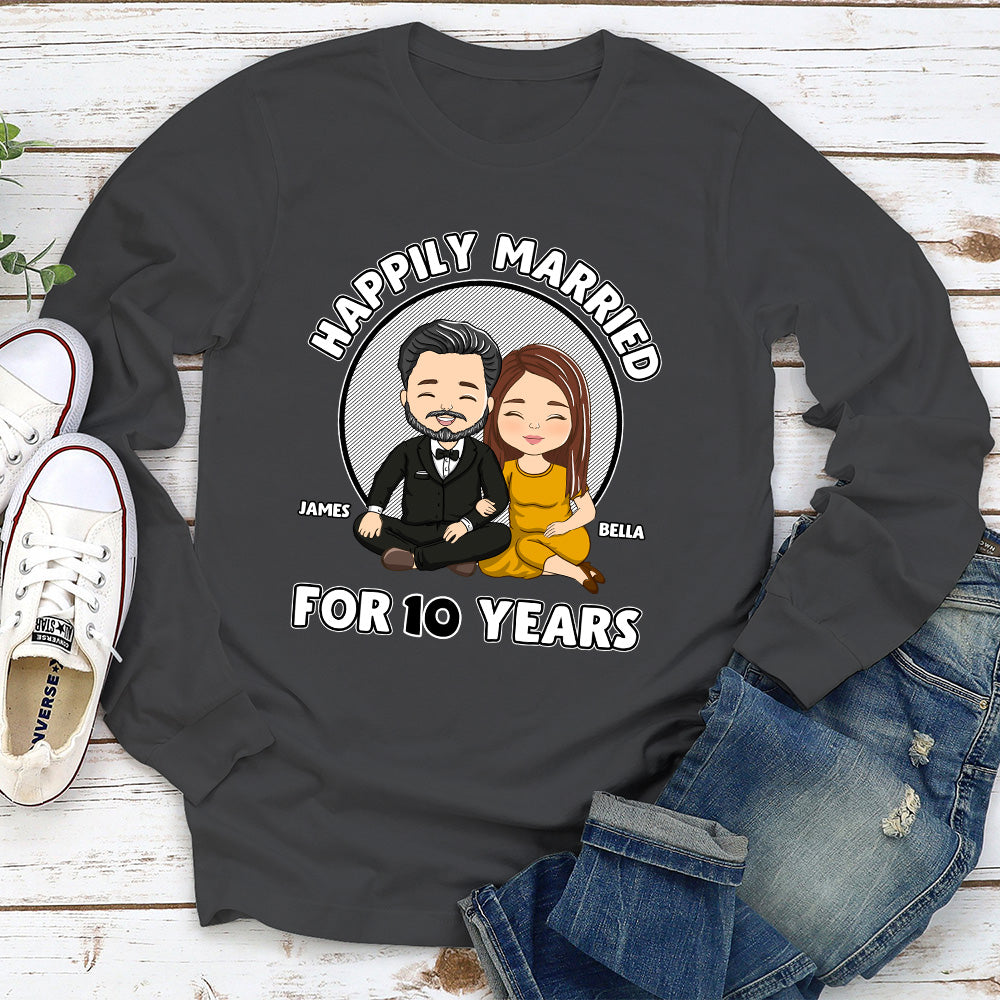 Happily Married - Personalized Custom Long Sleeve T-shirt