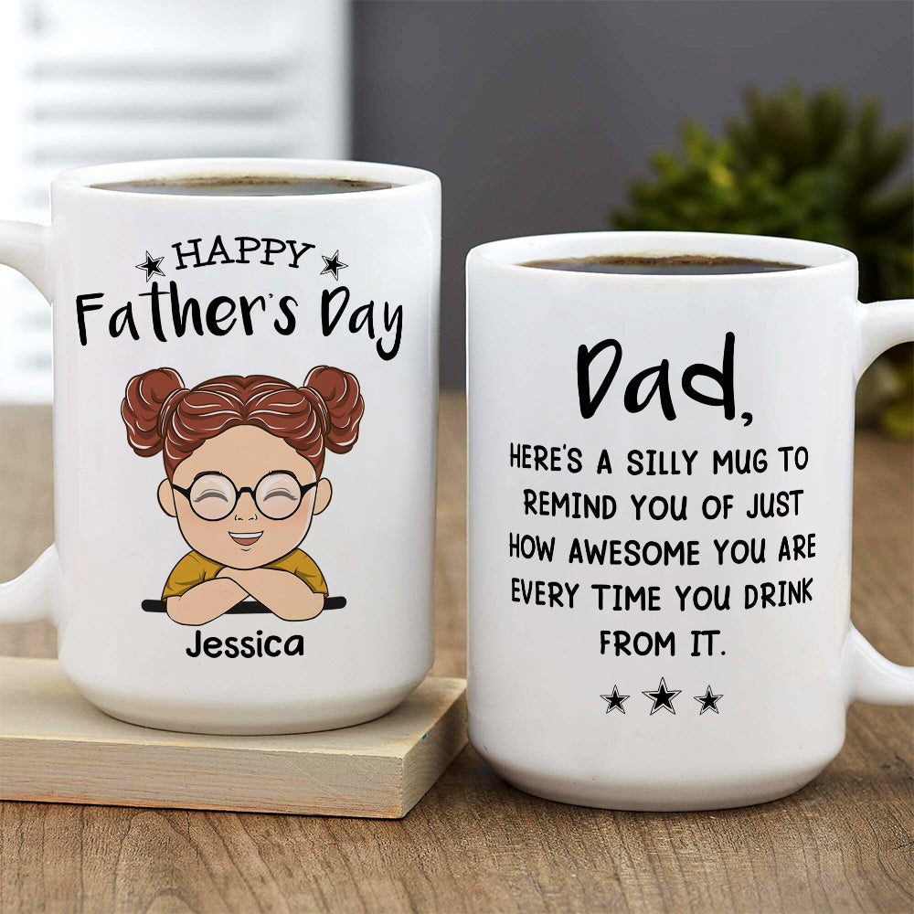 Heres A Silly Mug To Remind You Of Just How Awesome You Are - Personalized Custom Coffee Mug