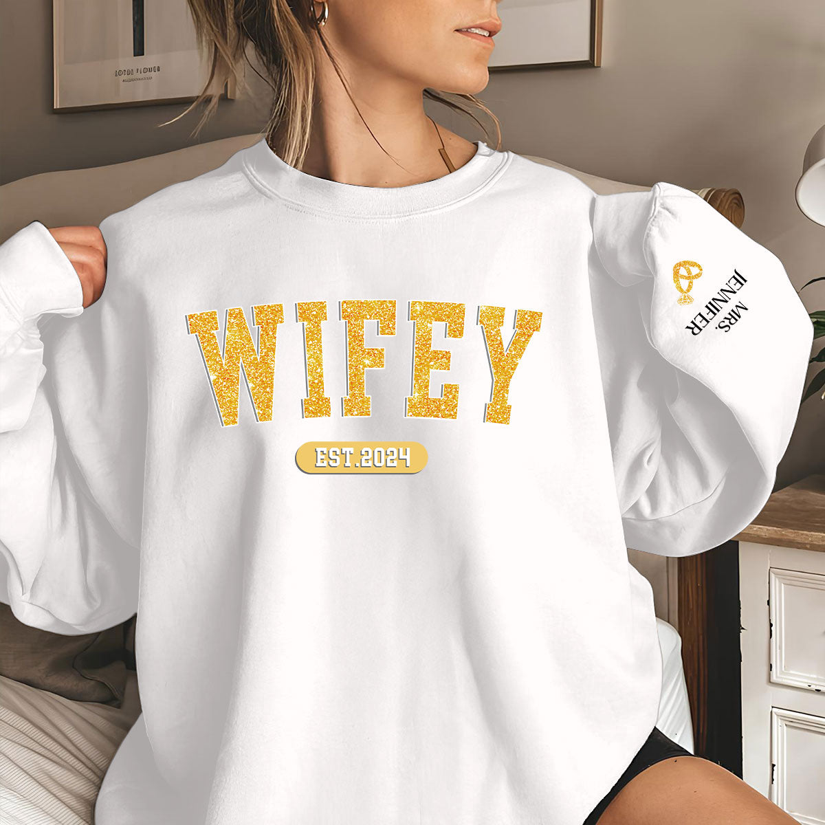 Being Wifey Est - Personalized Custom Sweatshirt