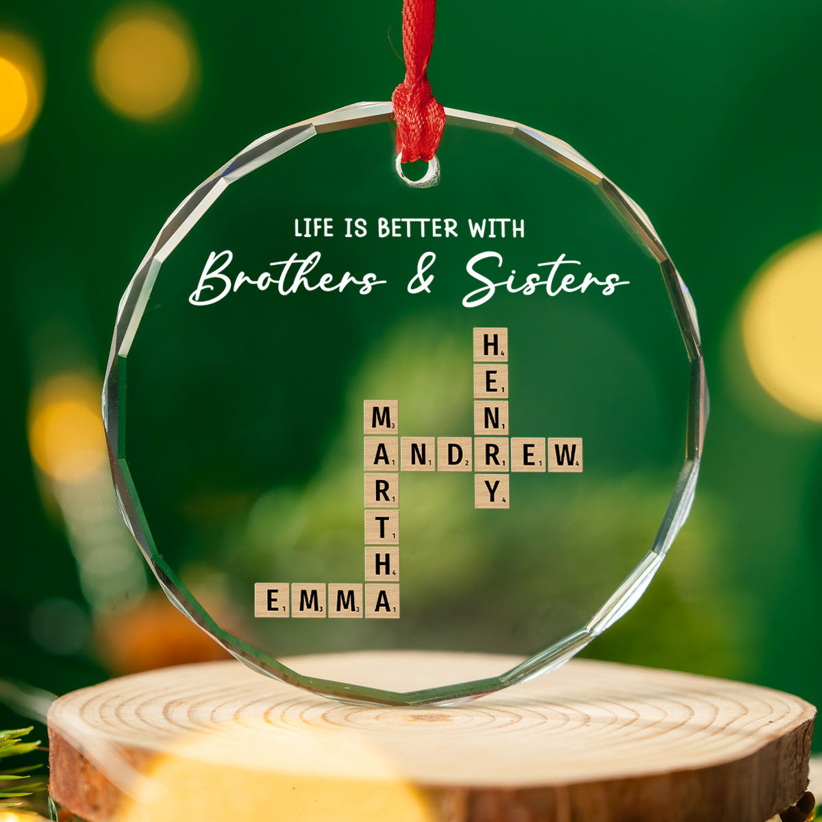 Siblings Make Life More Beautiful - Personalized Custom Glass Ornament
