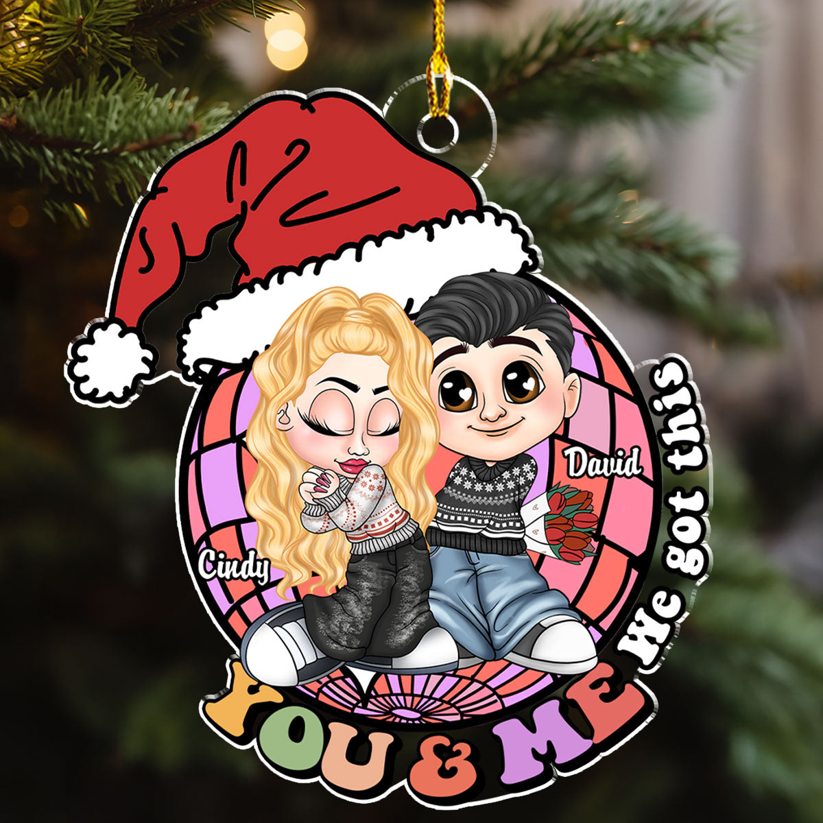 I Got You - Personalized Custom Acrylic Ornament