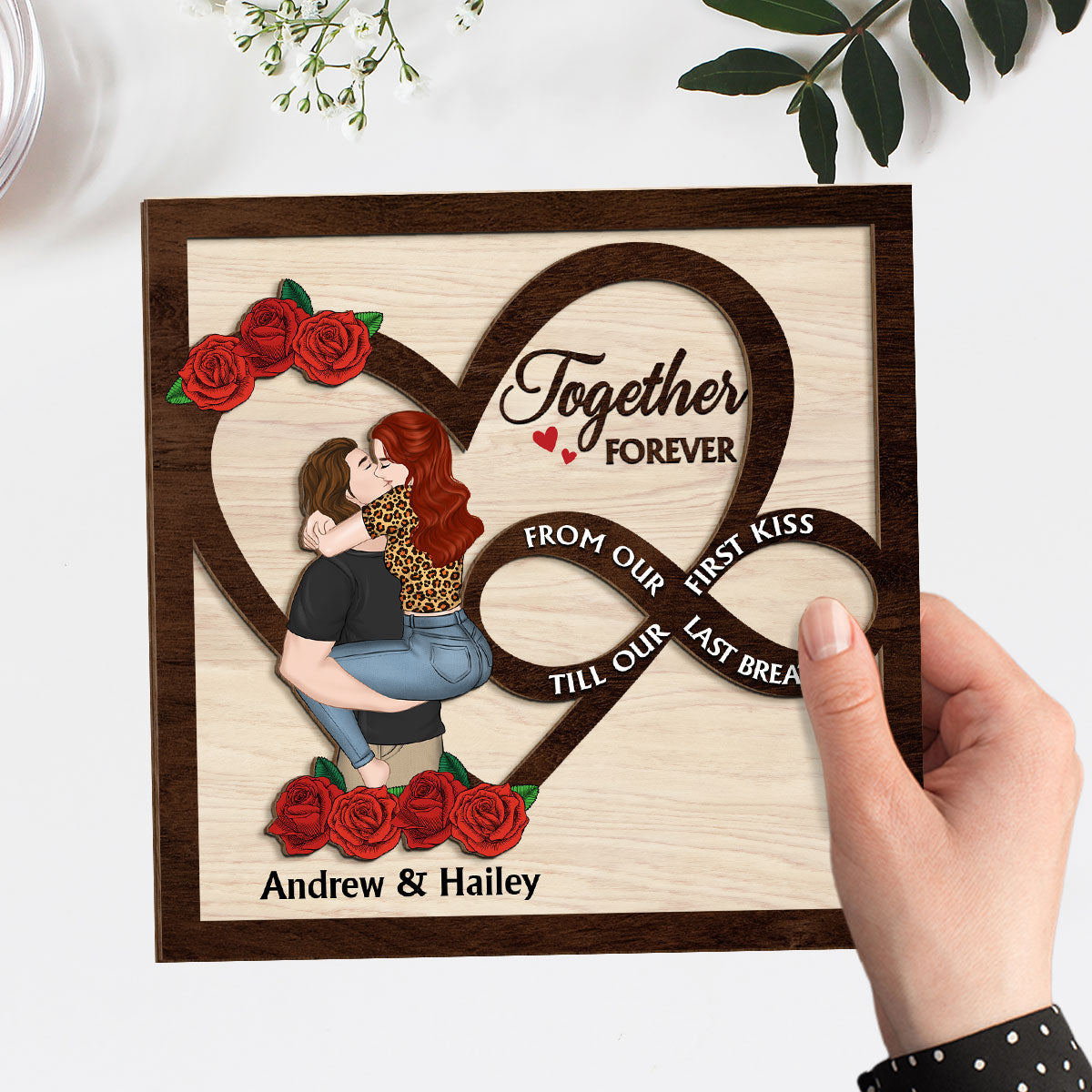From Our First Kiss Till Our Last Breath - Personalized Custom Wooden Plaque