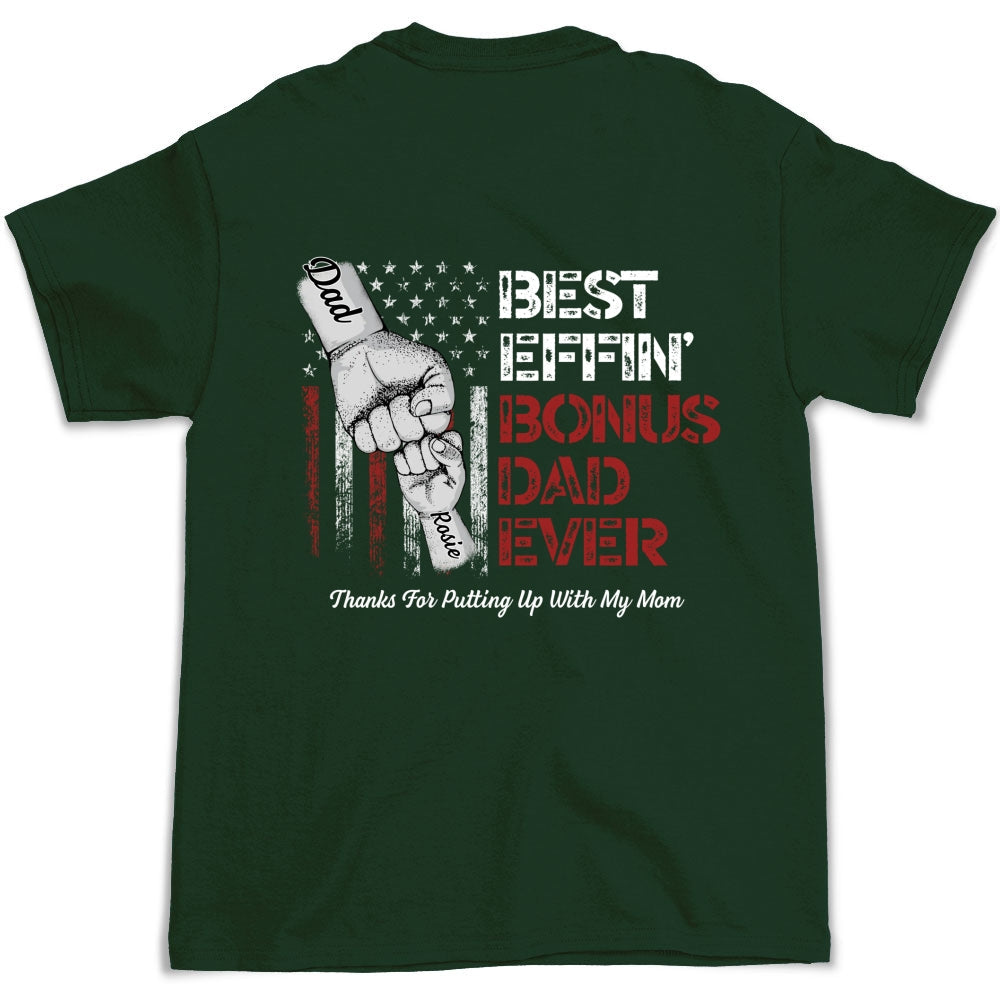 Best Bonus Dad Ever - Personalized Custom Shirt