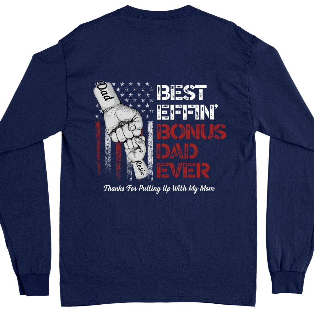 Best Bonus Dad Ever - Personalized Custom Shirt