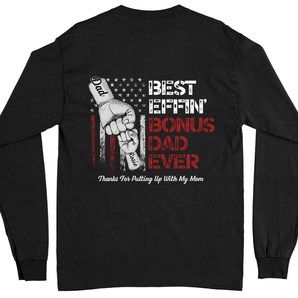 Best Bonus Dad Ever - Personalized Custom Shirt