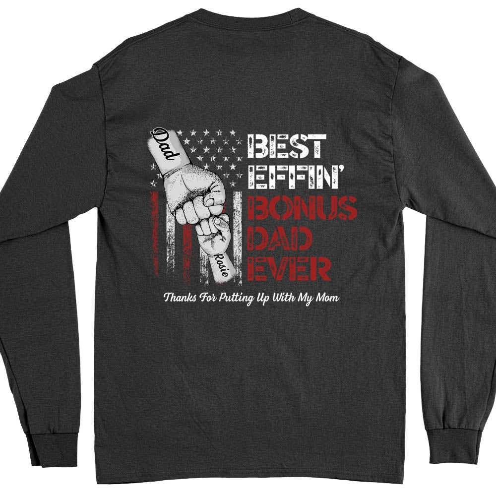 Best Bonus Dad Ever - Personalized Custom Shirt