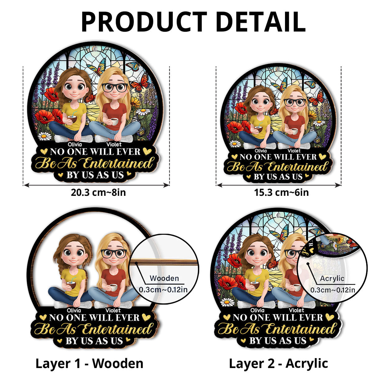 Be As Entertained By Besties Sisters - Personalized Custom Suncatcher