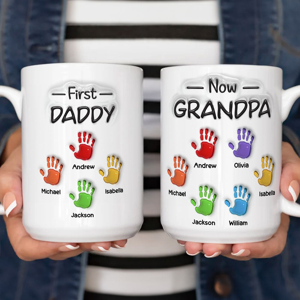 First Dad Now Grandpa Fathers Day Ver 2 - Personalized Custom 3D Inflated Effect Mug