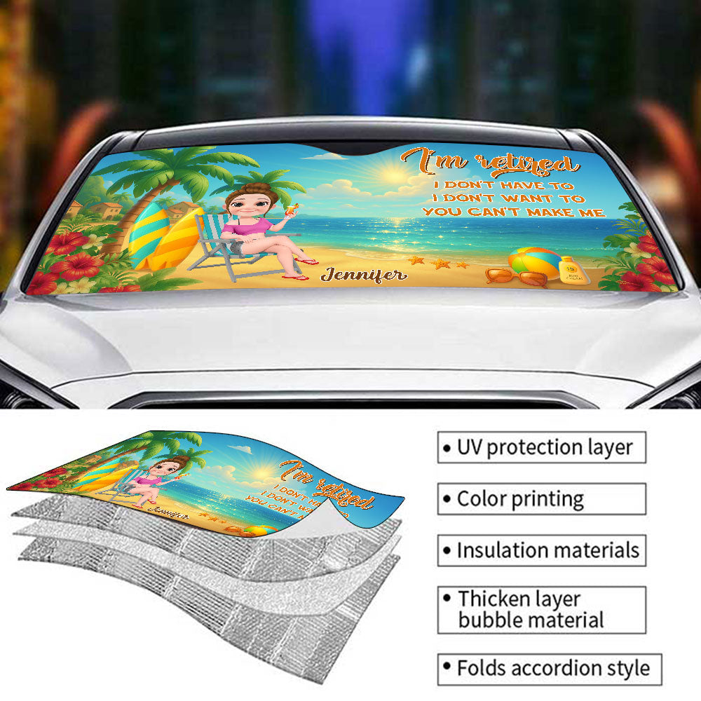 I Am Retired I Do Not Care - Personalized Custom Car Sunshade