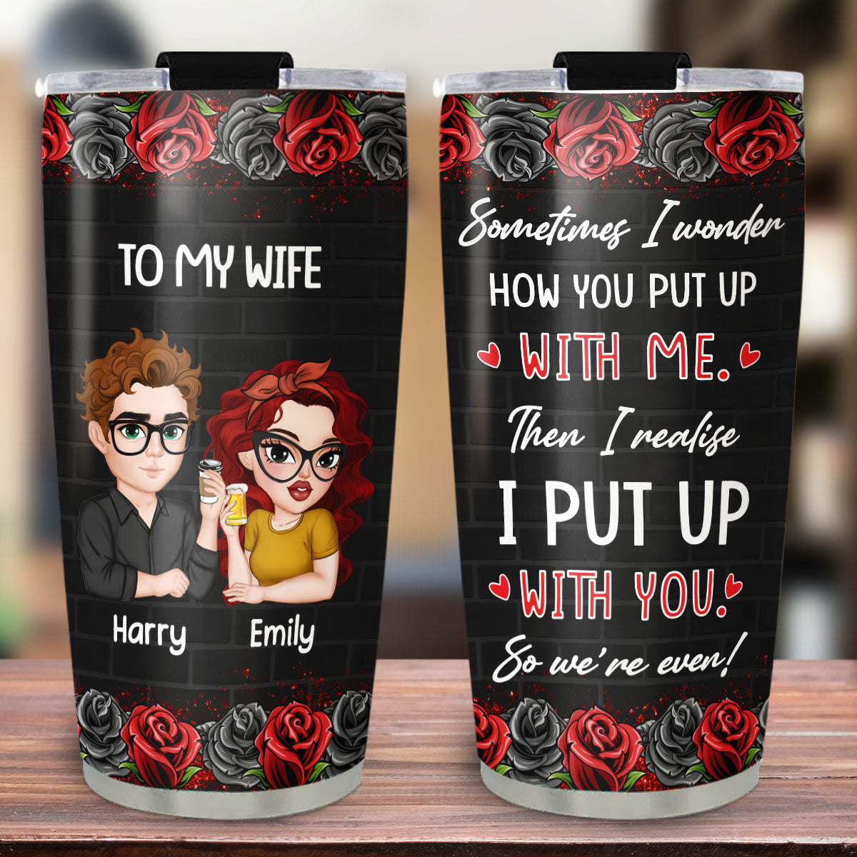 Sometimes I Wonder - Personalized Custom Tumbler