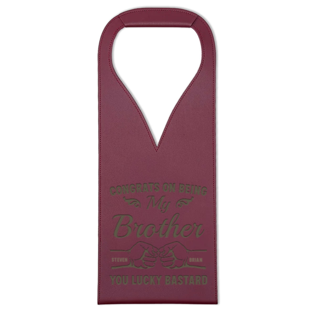 You Lucky Bastard - Personalized Custom Engraved Leather Wine Bag