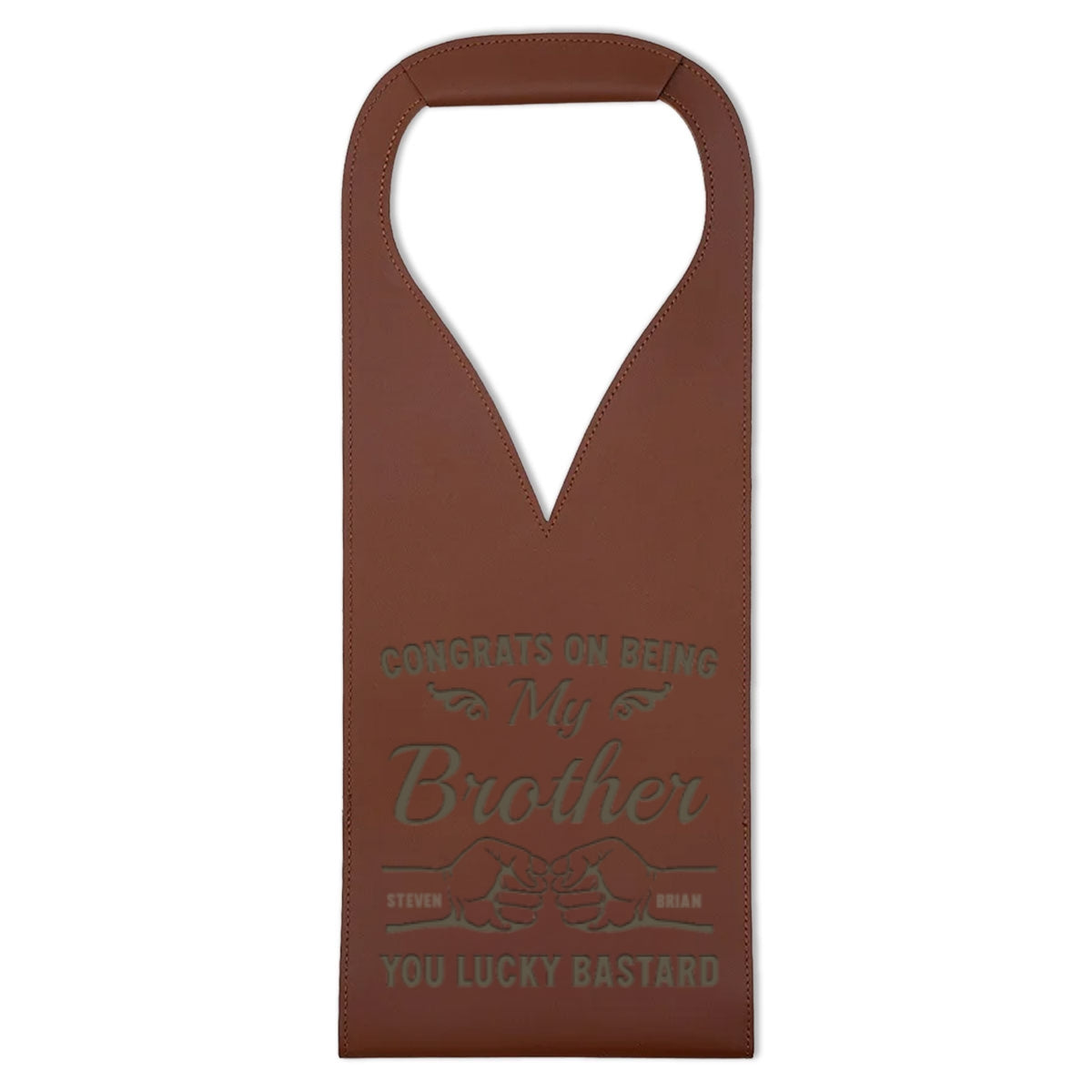 You Lucky Bastard - Personalized Custom Engraved Leather Wine Bag