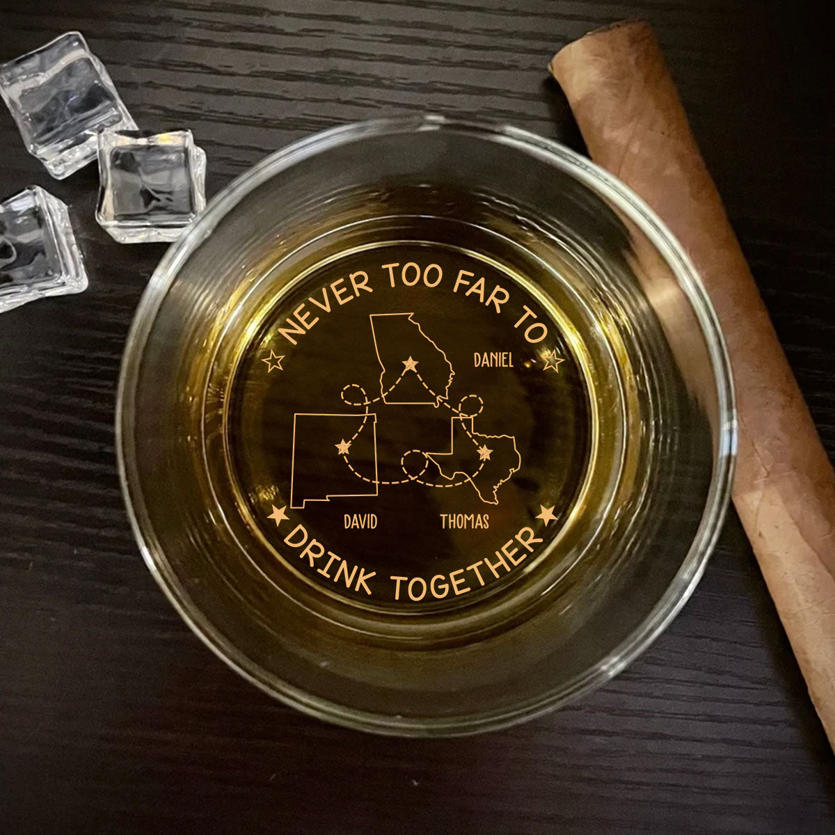 Never Too Far To Drink Together - Personalized Custom Engraved Whiskey Glass