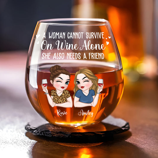 A Woman Cannot Survive On Wine Alone - Personalized Custom Wine Glass