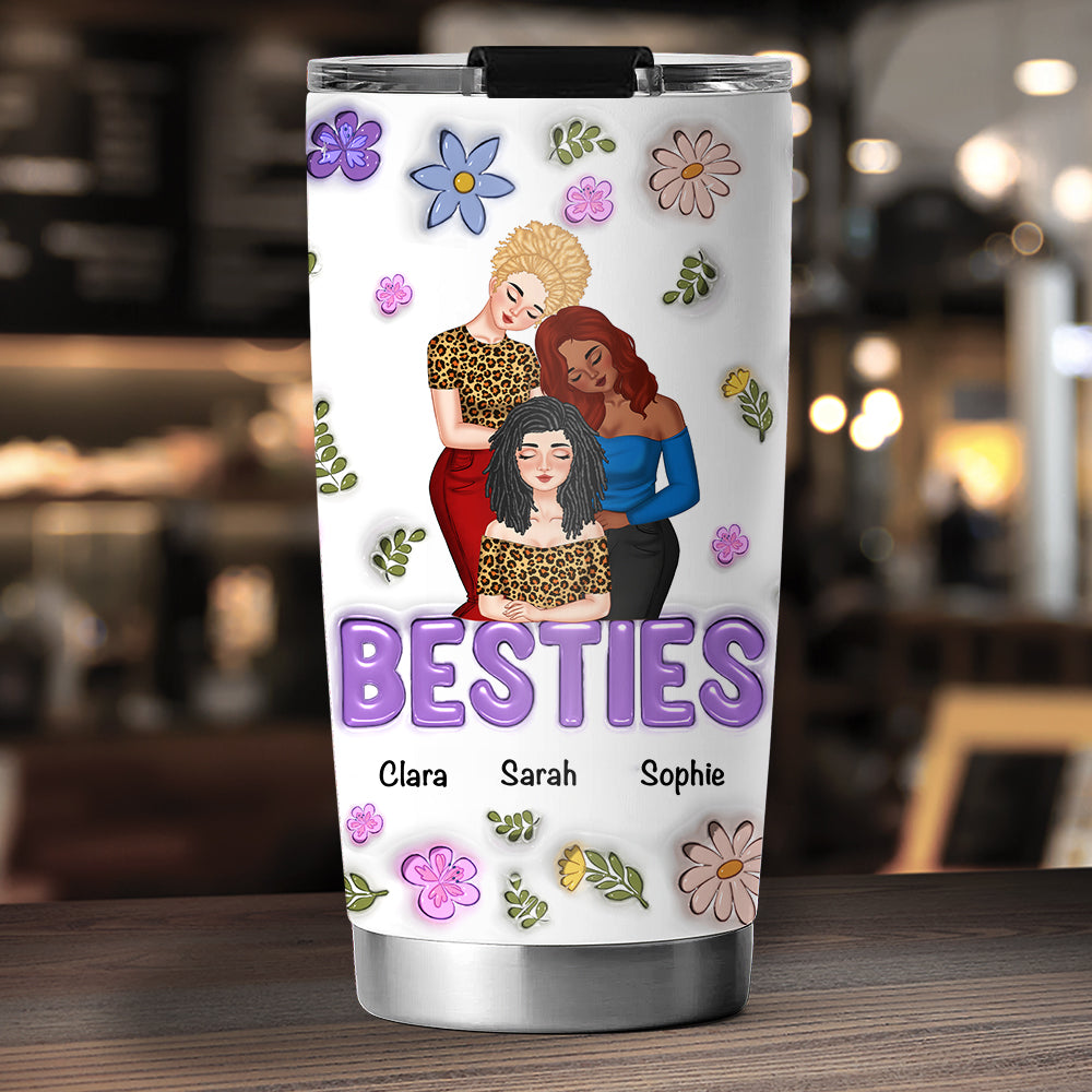 You And Me Besties Forever - Personalized Custom 3D Inflated Effect Tumbler
