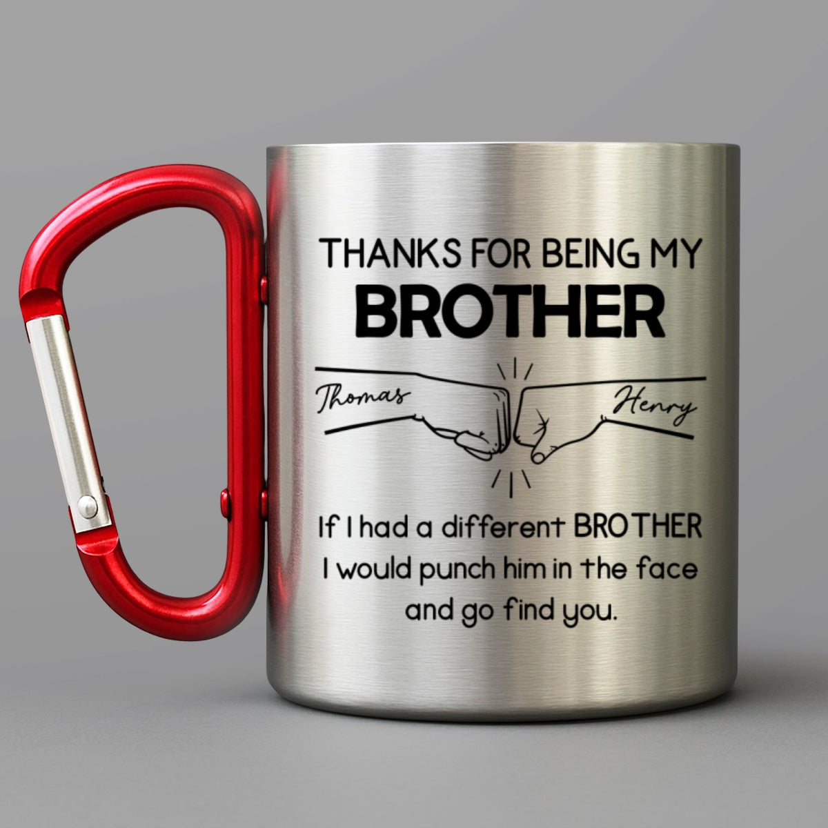 Thanks For Being My Brother - Personalized Custom Carabiner Mug