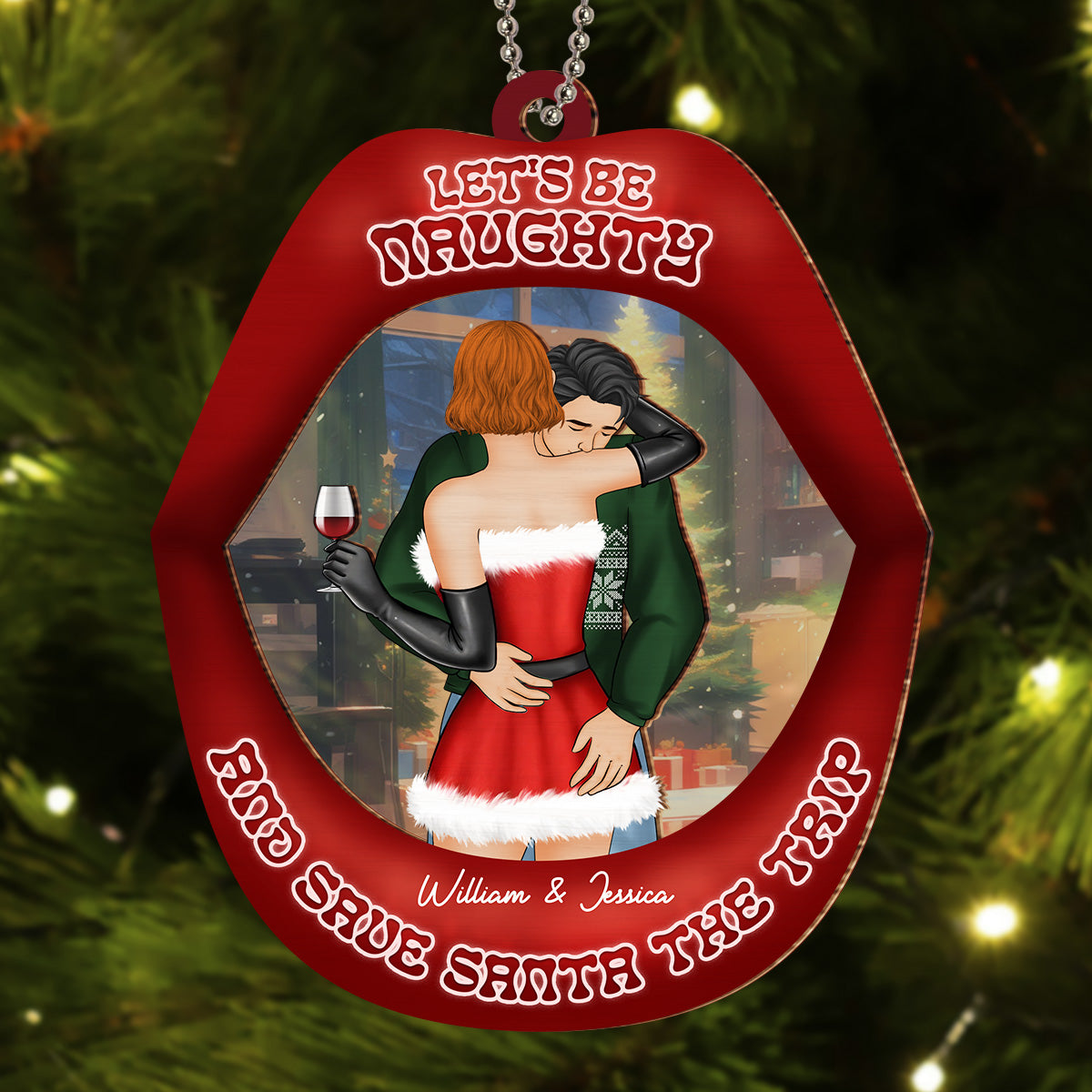 Lets Be Naughty And Save Santa The Trip - Personalized Custom Suncatcher Ornament