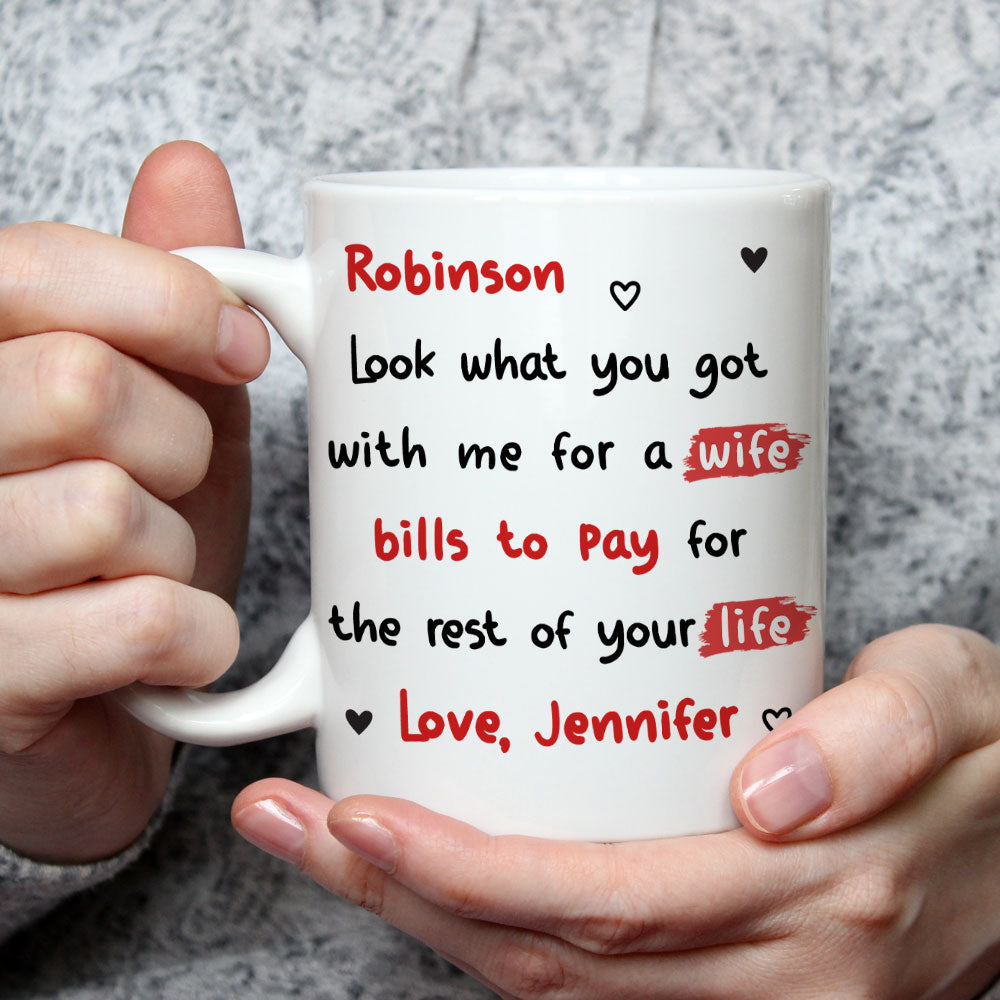 Look What You Got Babe - Personalized Custom Coffee Mug