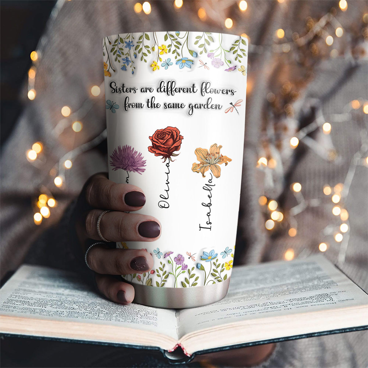 Sisters Are Different Flowers From The Same Garden - Personalized Custom 3D Inflated Effect Tumbler