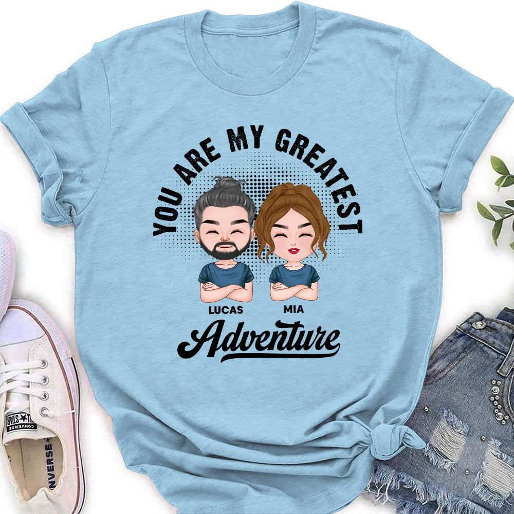 Greatest Adventure - Personalized Custom Women's T-shirt