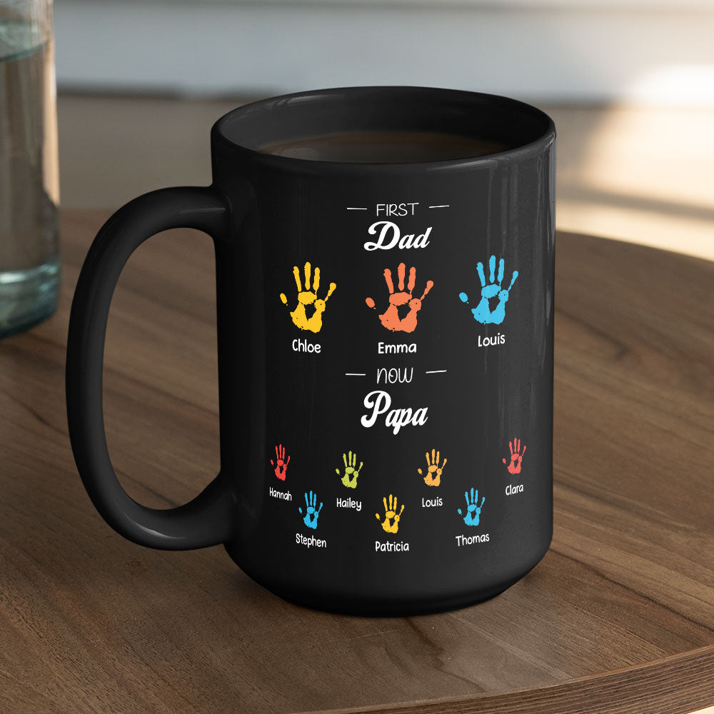 First Dad Now Papa - Personalized Custom Coffee Mug